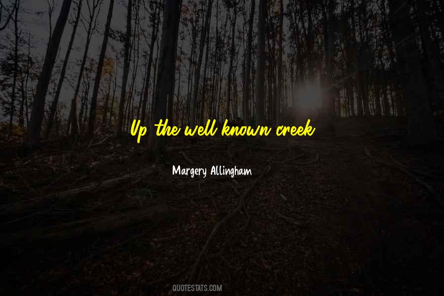 Up The Creek Quotes #1688810