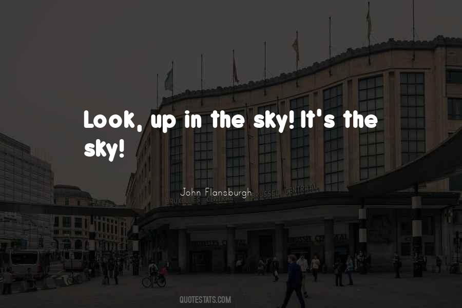 Up The Sky Quotes #120983