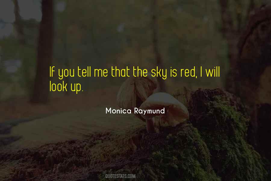 Up The Sky Quotes #160570