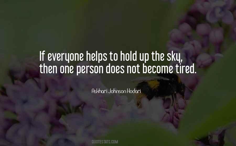 Up The Sky Quotes #330785