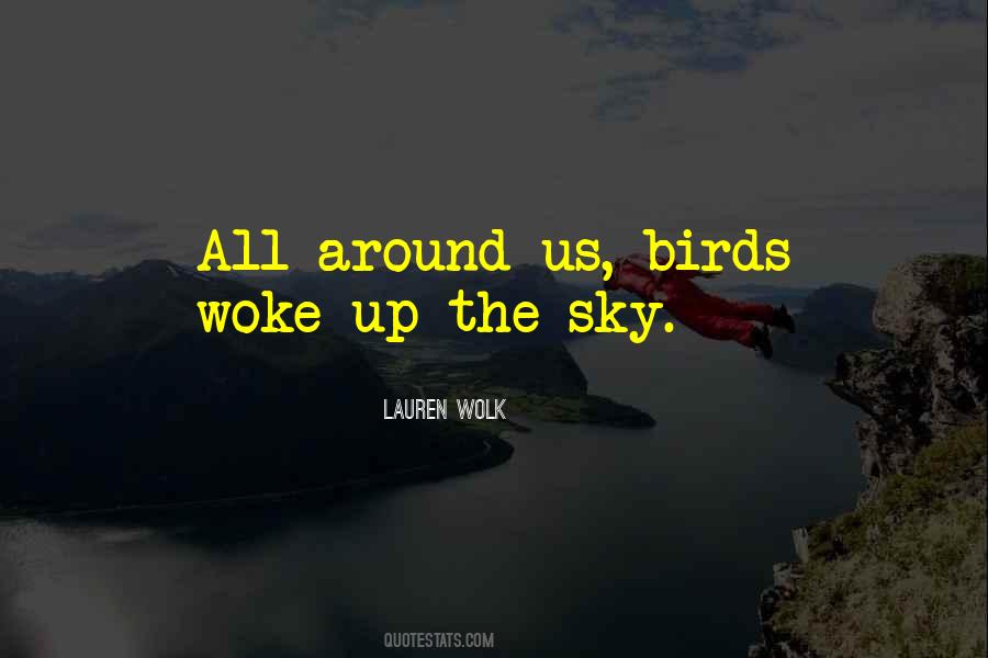Up The Sky Quotes #473308