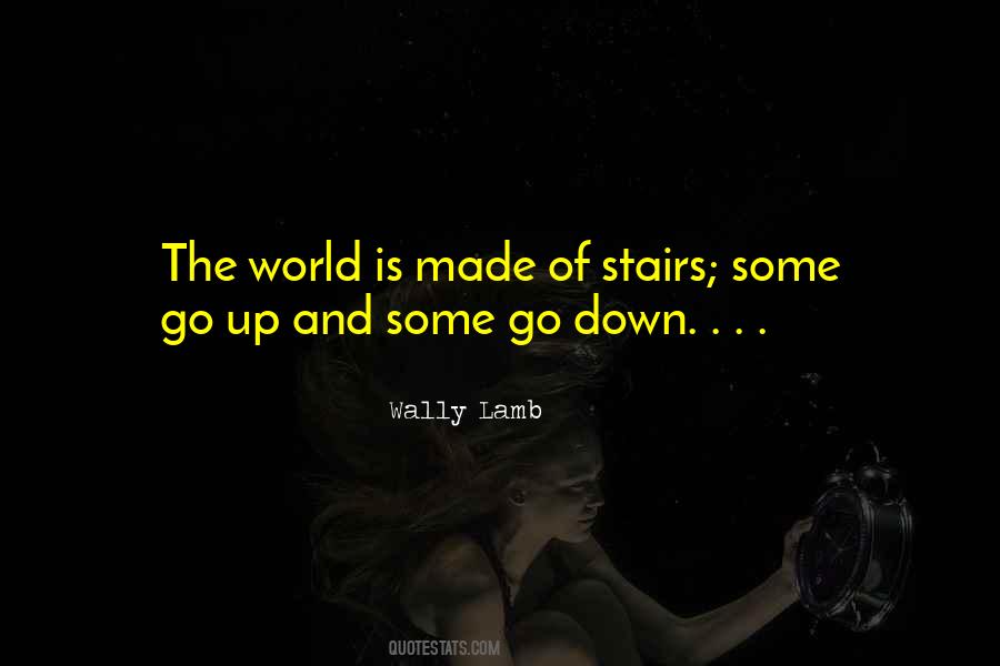 Up The Stairs Quotes #156760