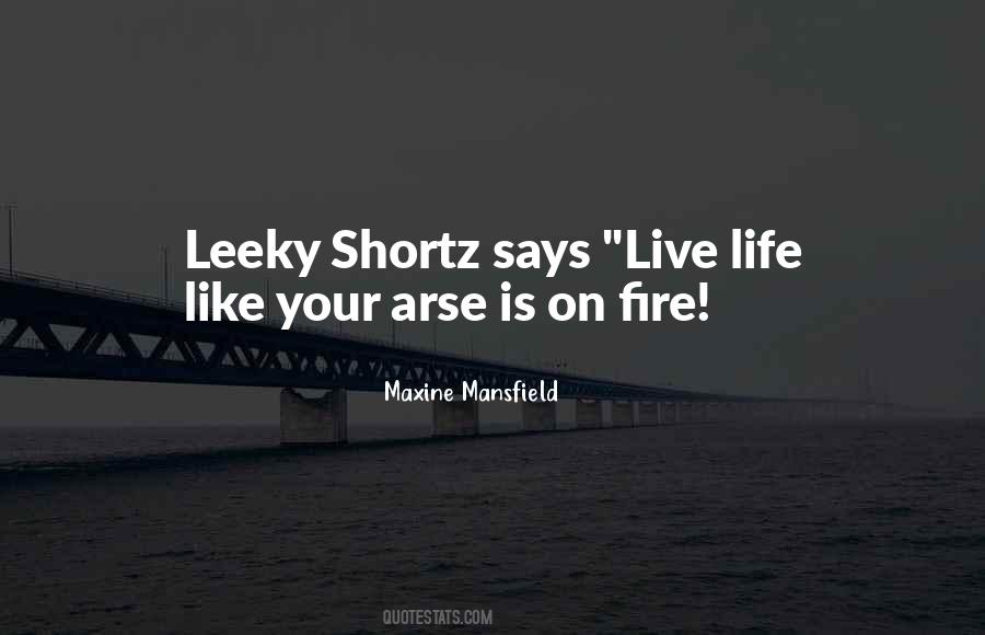 Up Your Arse Quotes #555899