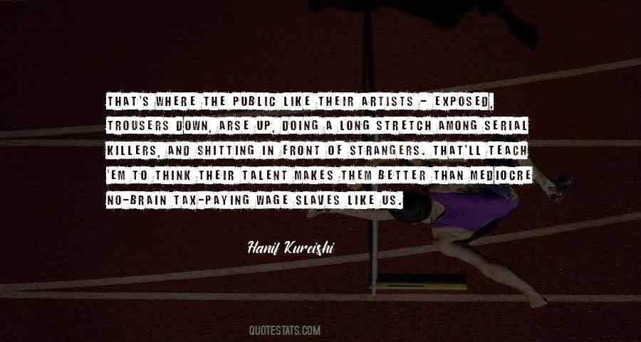 Up Your Arse Quotes #631819