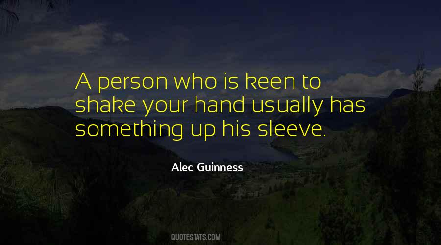 Up Your Sleeve Quotes #1669421