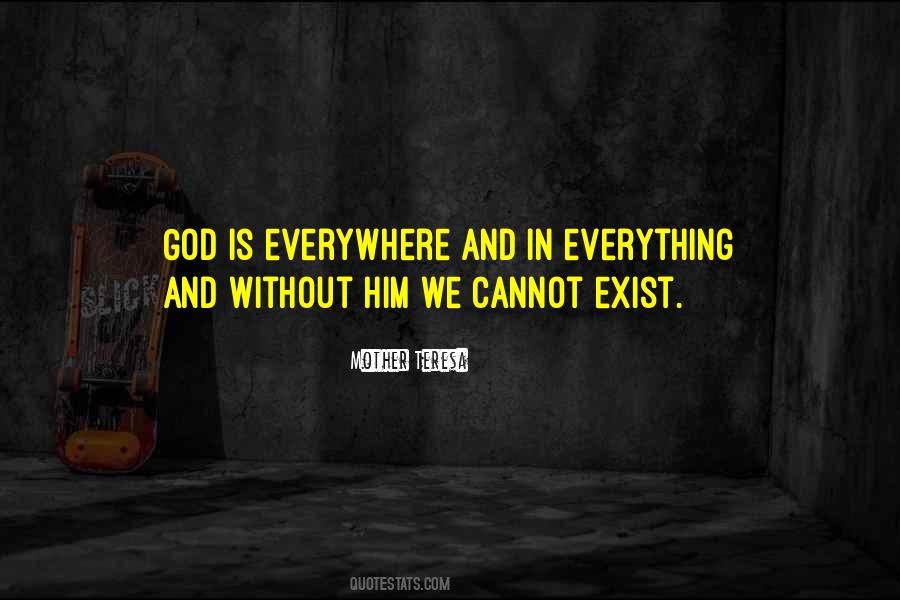 Quotes About God Is Everywhere #1403446