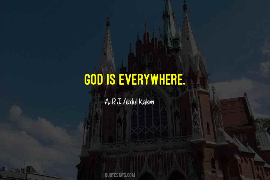 Quotes About God Is Everywhere #1424192
