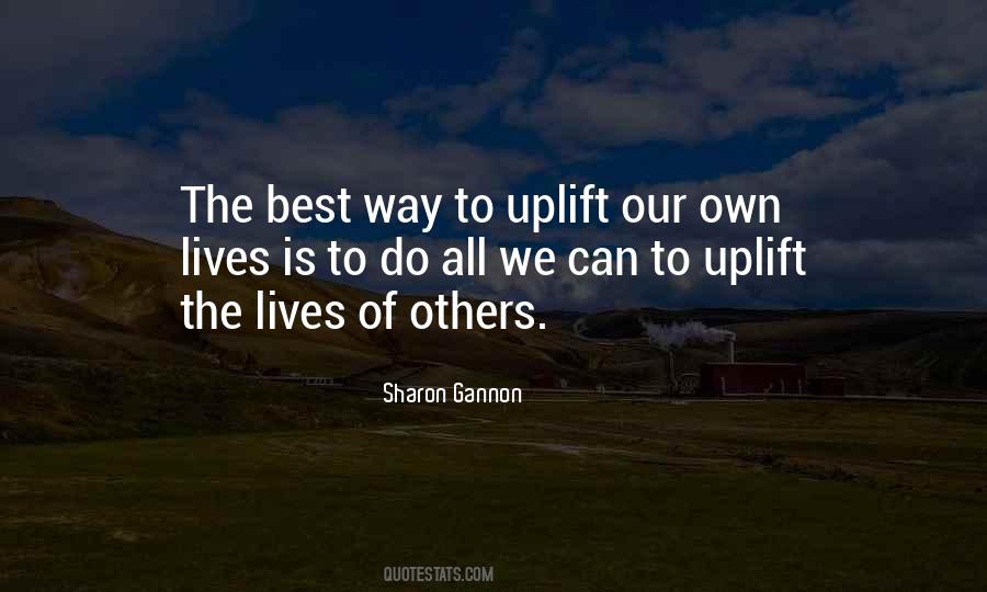 Uplift Others Quotes #1348089