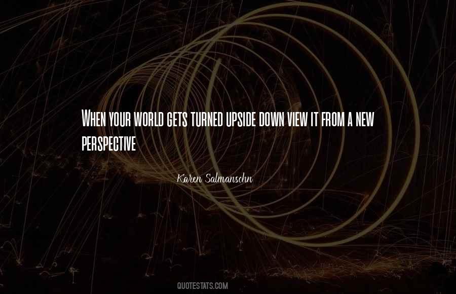 Upside Down View Quotes #668153