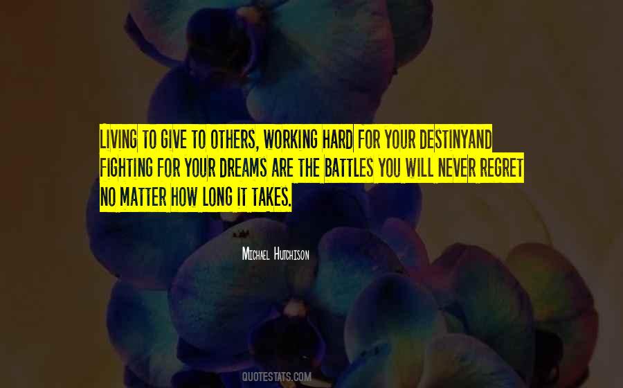 Quotes About Fighting Battles #314784