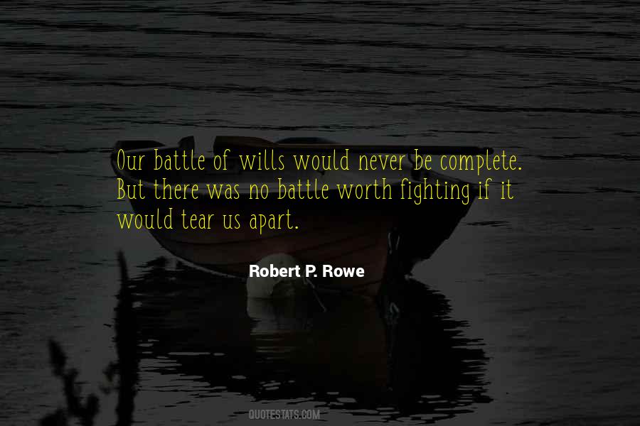 Quotes About Fighting Battles #950586