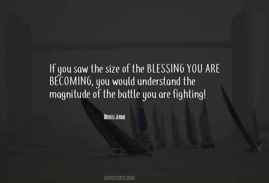 Quotes About Fighting Battles #997267