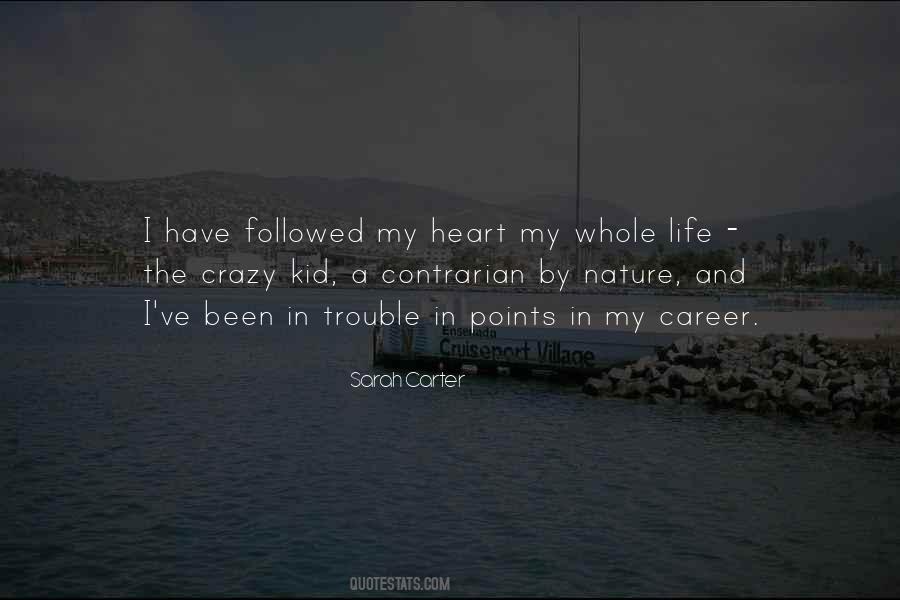 Quotes About A Crazy Life #184443