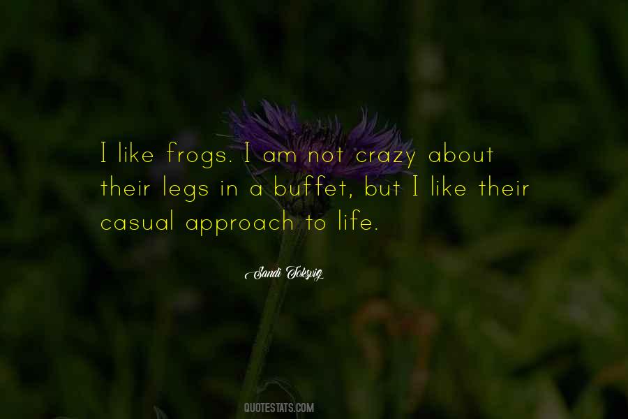 Quotes About A Crazy Life #290166