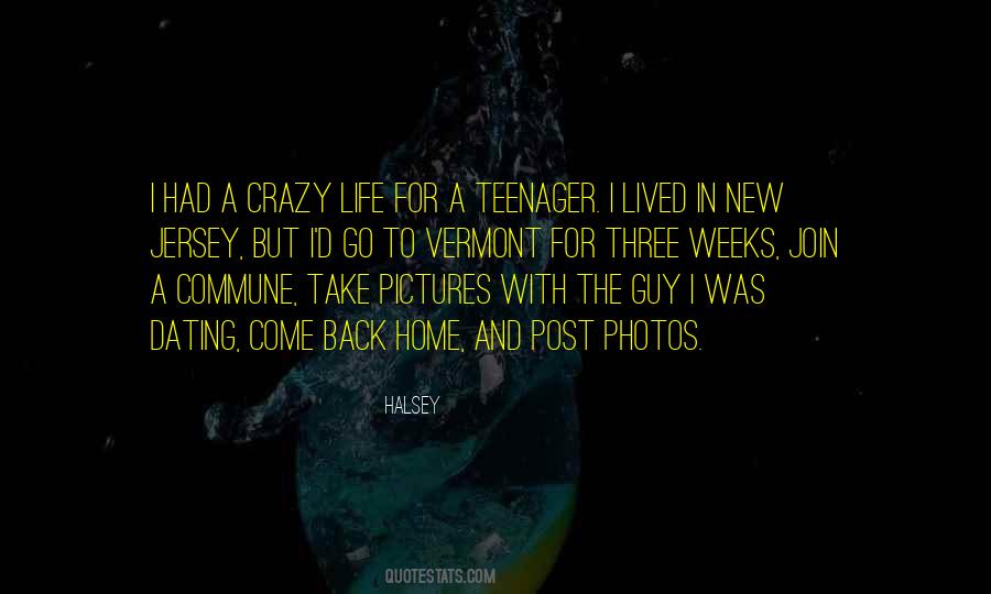 Quotes About A Crazy Life #902128