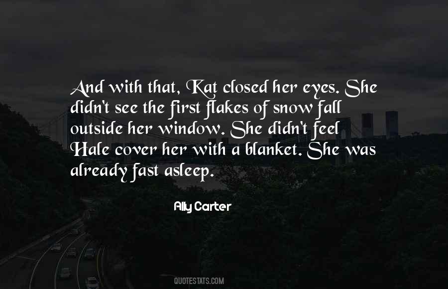 Quotes About First Snow #1006641