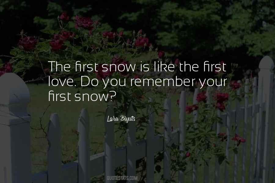 Quotes About First Snow #1140813