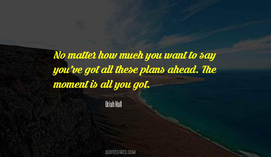 Uriah Quotes #1091406