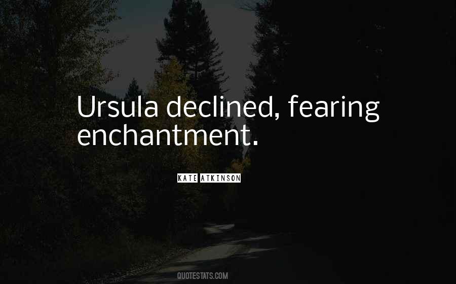 Ursula Quotes #1451901