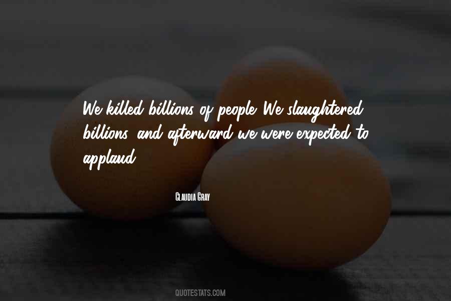 Quotes About Billions #1428197