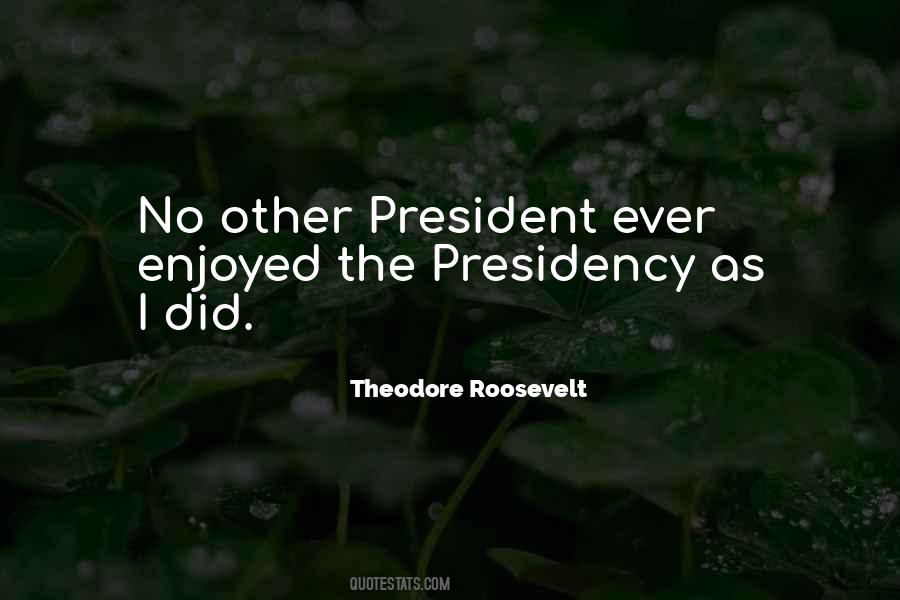 Us President Roosevelt Quotes #185711