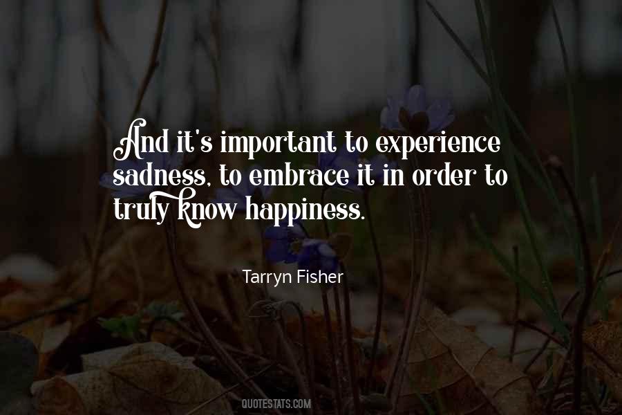 Quotes About Happiness And Sadness #358261