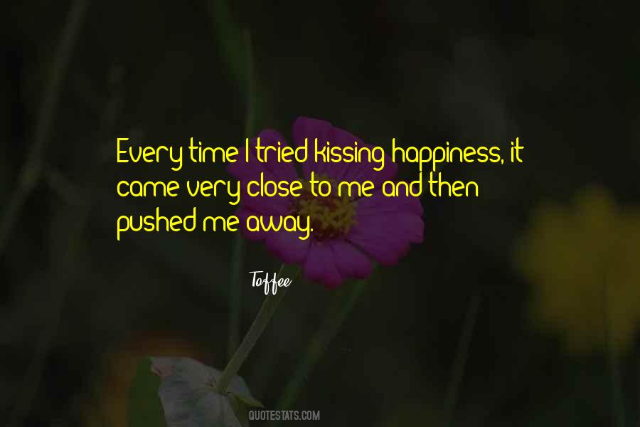 Quotes About Happiness And Sadness #565376