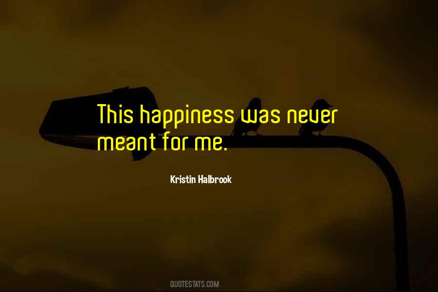 Quotes About Happiness And Sadness #701190