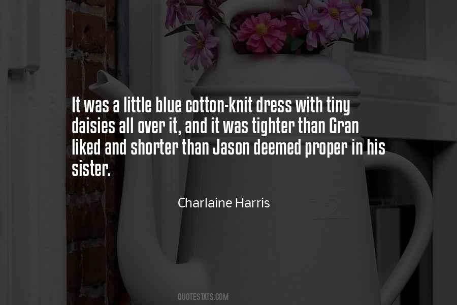 Quotes About A Blue Dress #1532216