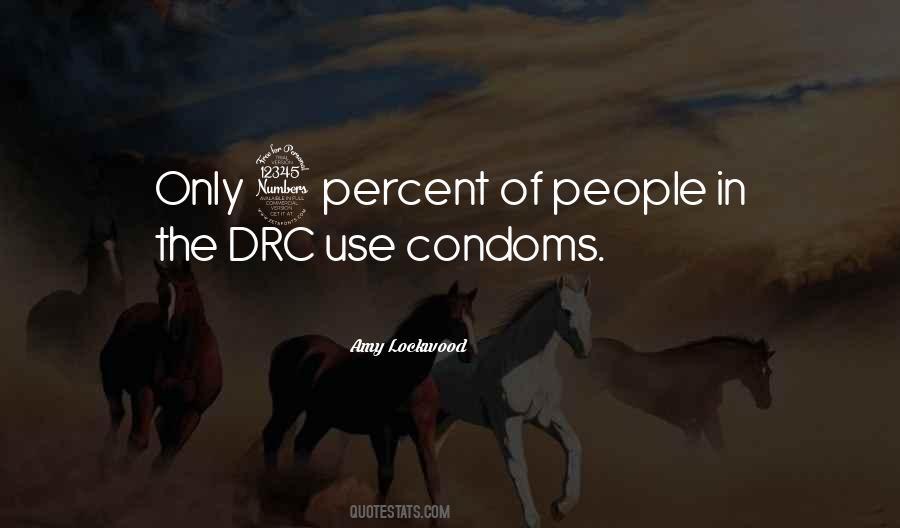 Use Condoms Quotes #1420233