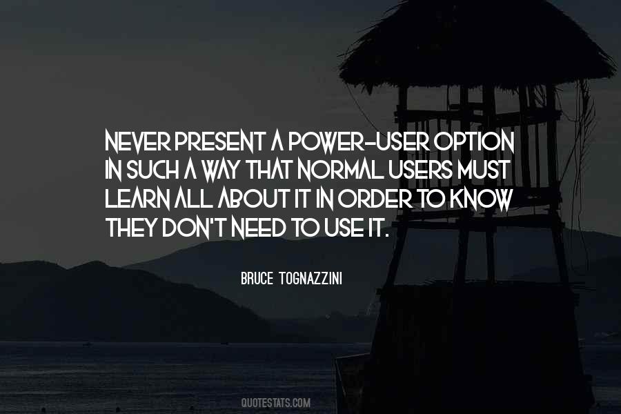 Use It Quotes #1581864