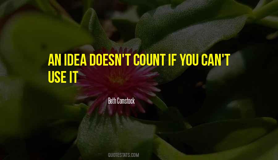 Use It Quotes #1592303