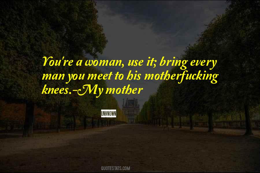 Use It Quotes #1623735