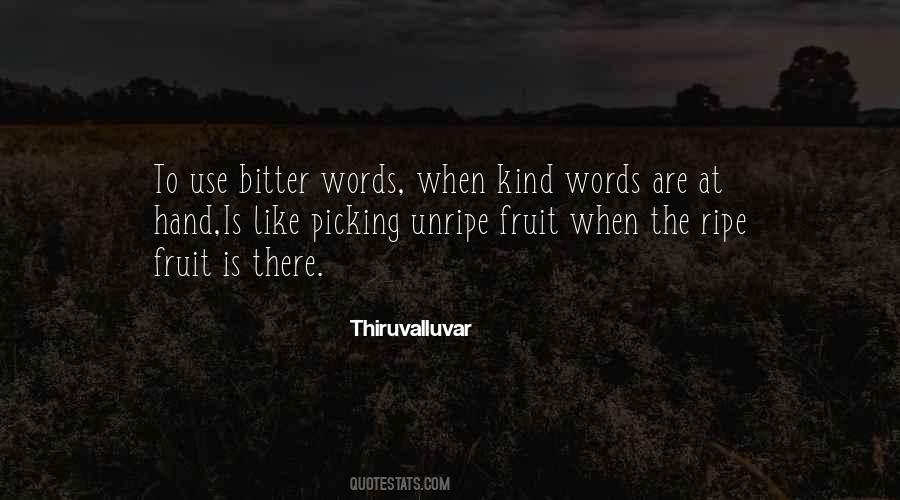 Use Kind Words Quotes #378496