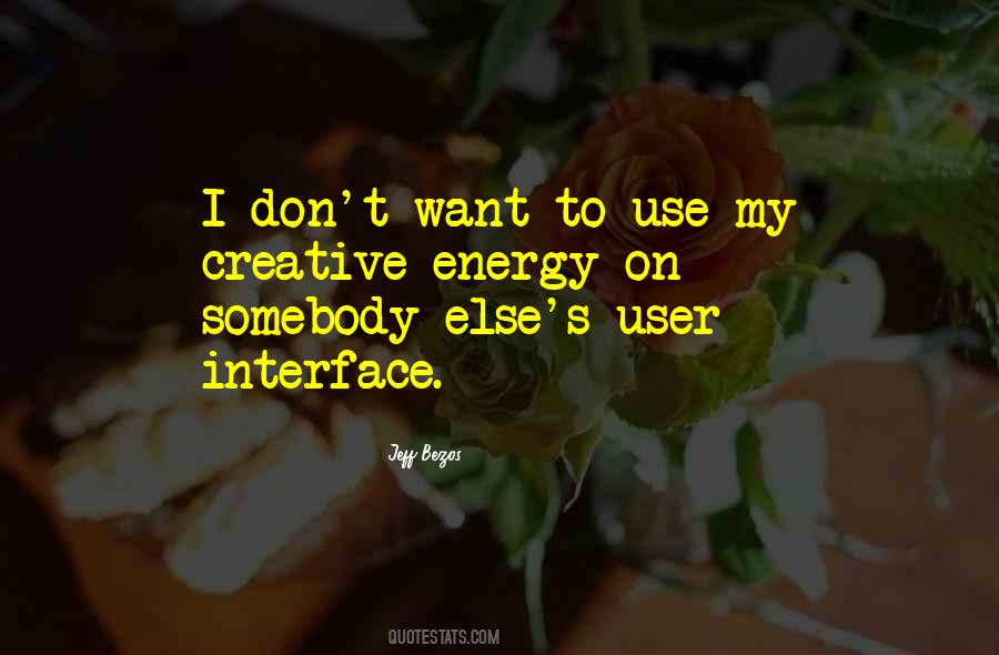 Use Somebody Quotes #1407597
