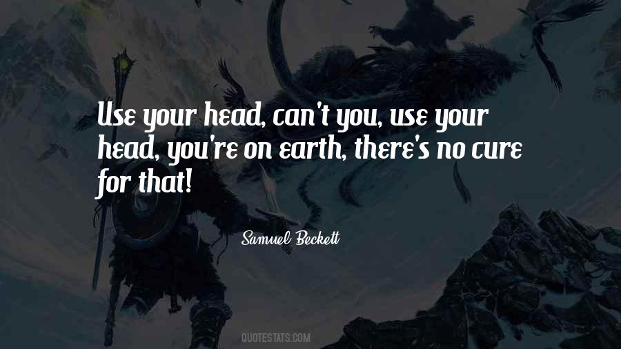 Use Your Head Quotes #1559604