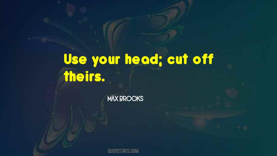 Use Your Head Quotes #793381