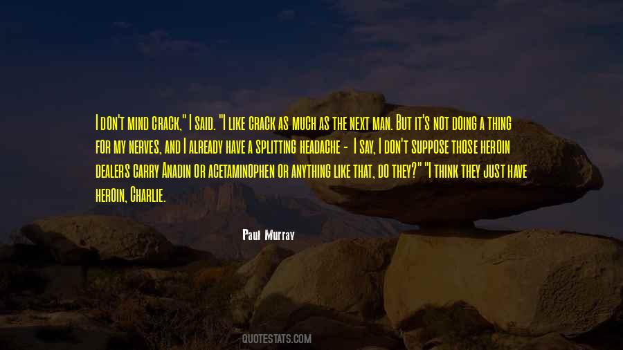 Quotes About Not Doing Drugs #1555369