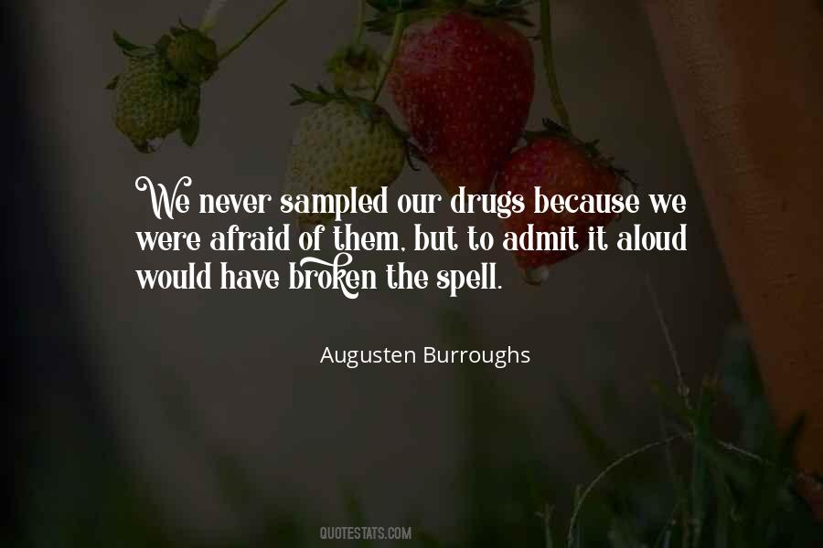 Quotes About Not Doing Drugs #19154