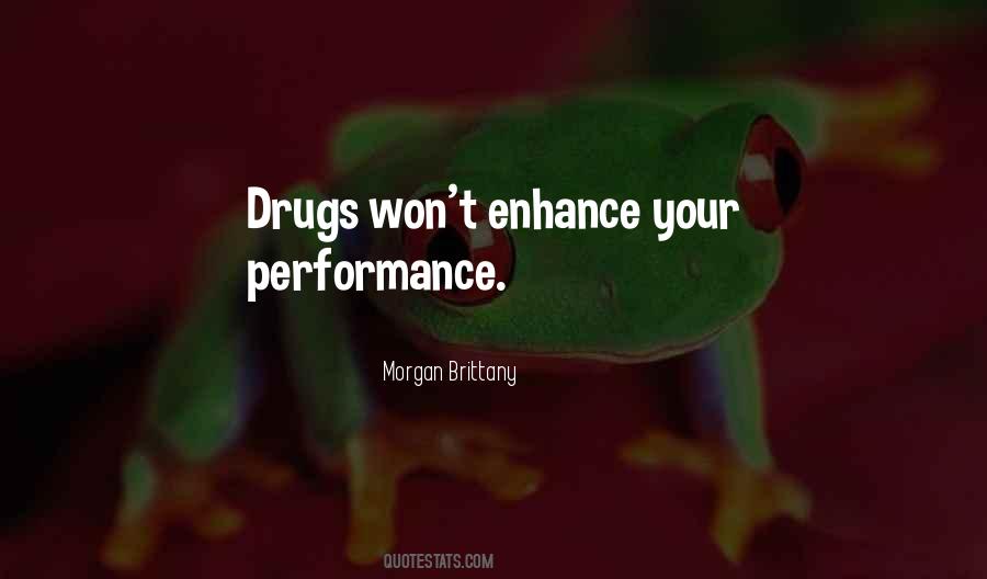 Quotes About Not Doing Drugs #23994