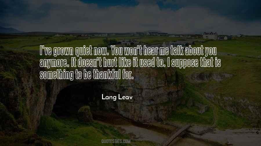 Used To Hurt Quotes #1350783