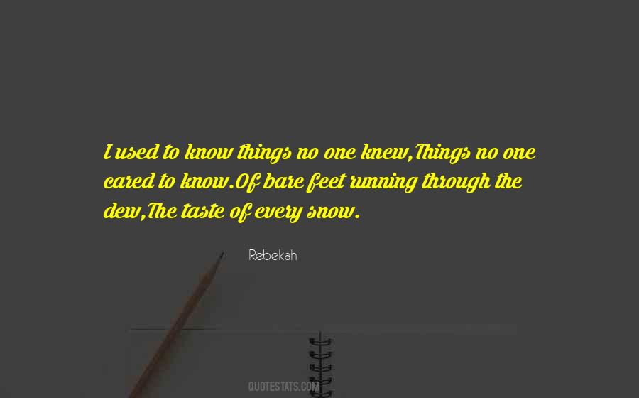 Used To Know Quotes #1554207