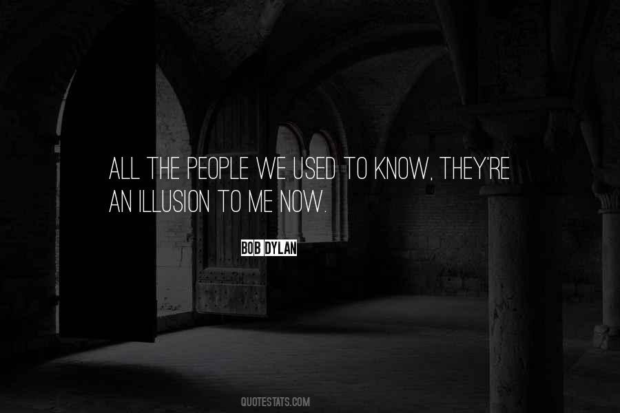Used To Know Quotes #694204