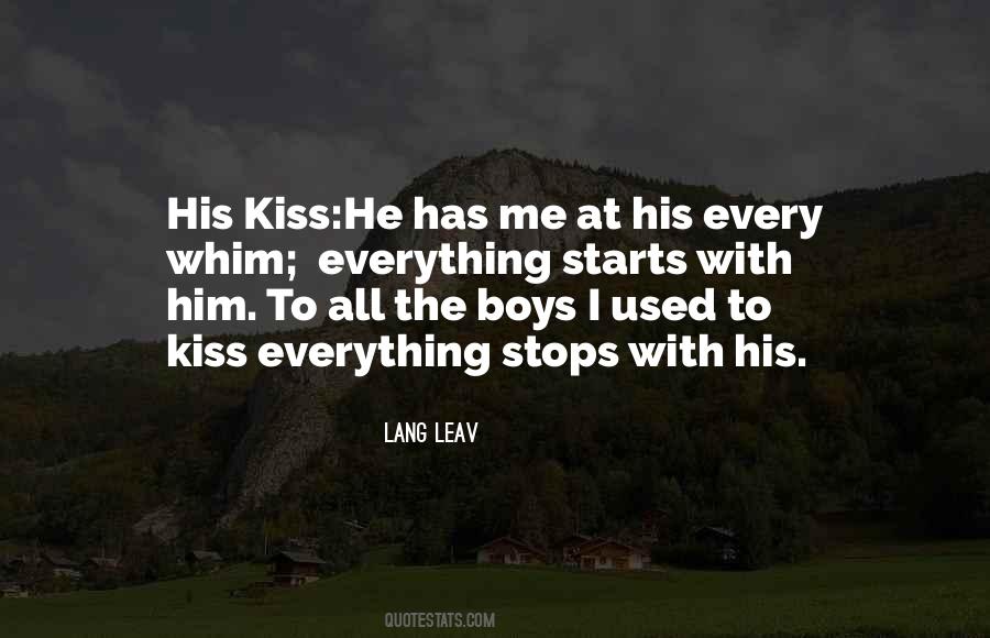 Used To Love Him Quotes #1608306