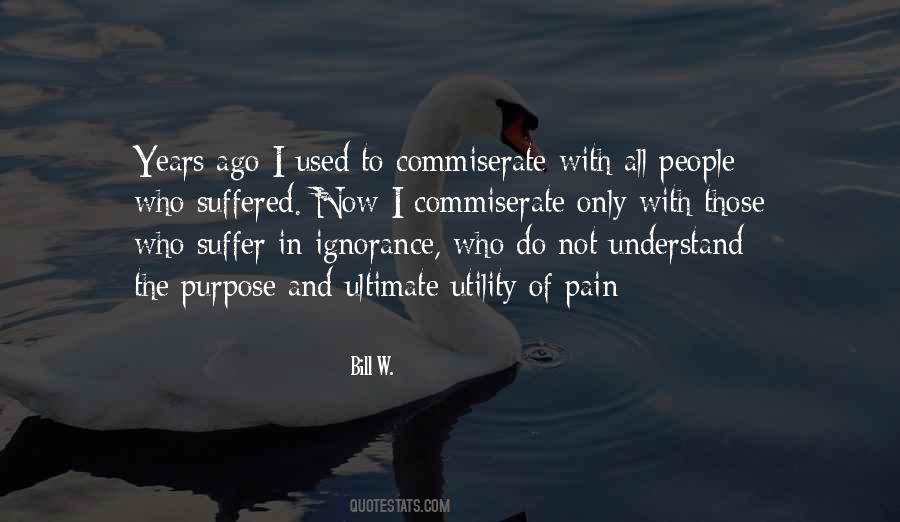 Used To Pain Quotes #1614033