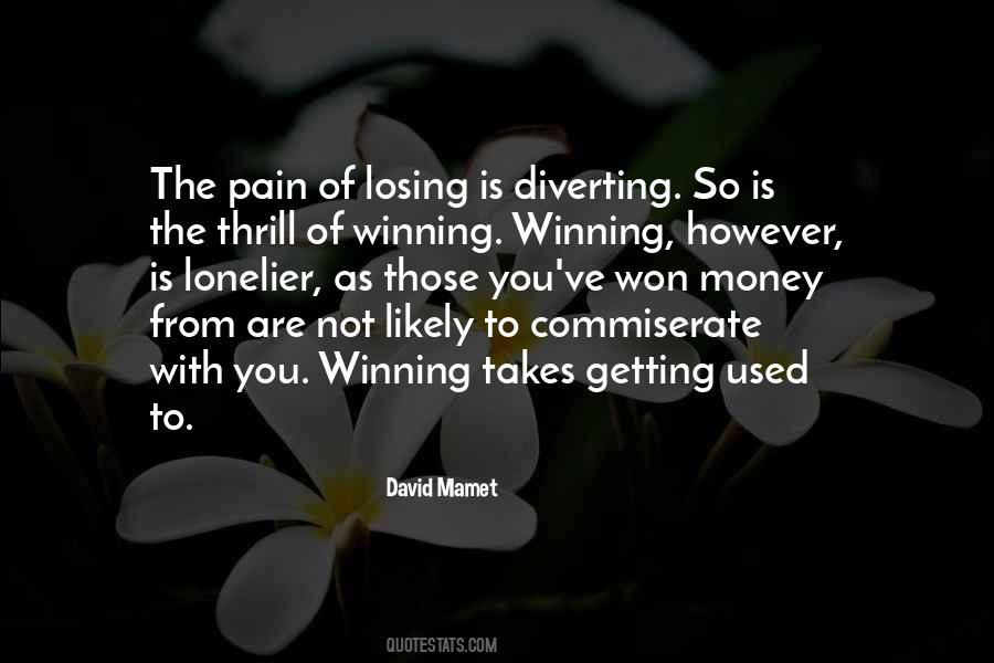Used To Pain Quotes #195725