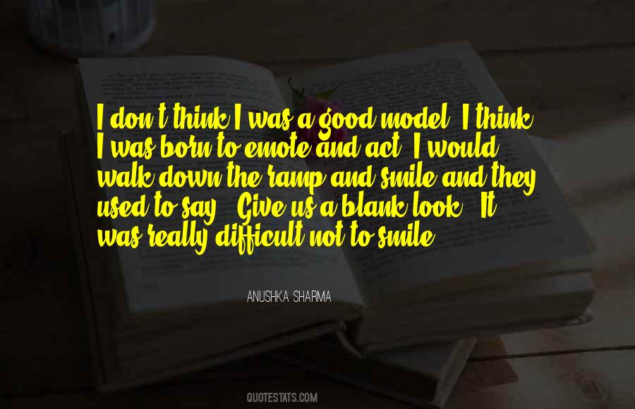 Used To Smile Quotes #1572844