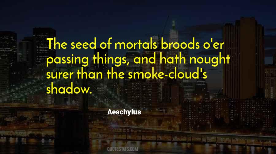 Quotes About Smoke Clouds #1347616