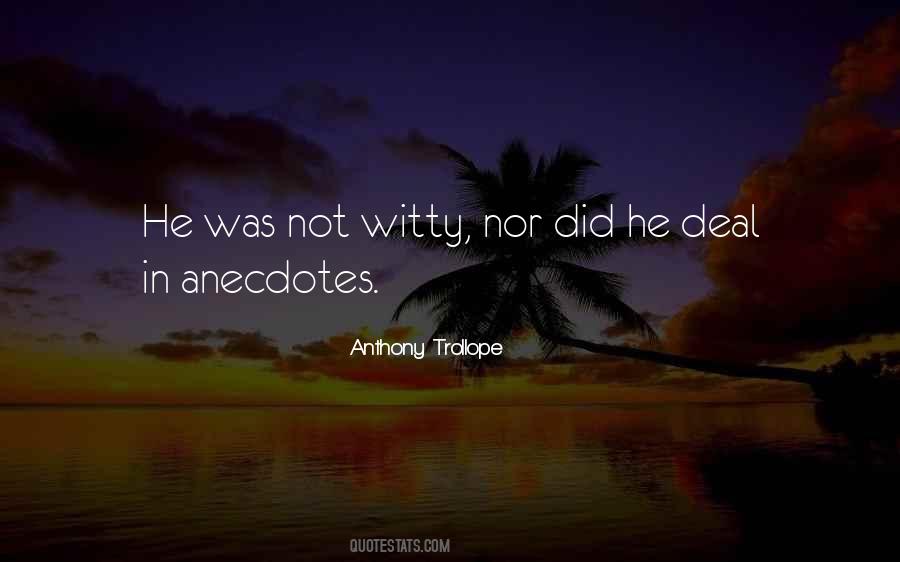 Quotes About Anecdotes #634613
