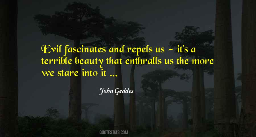 Quotes About Evil And Beauty #105958
